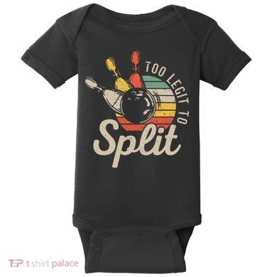 Too Legit To Split Retro Bowling Funny Bowler Bowling Team Baby Bodysuit