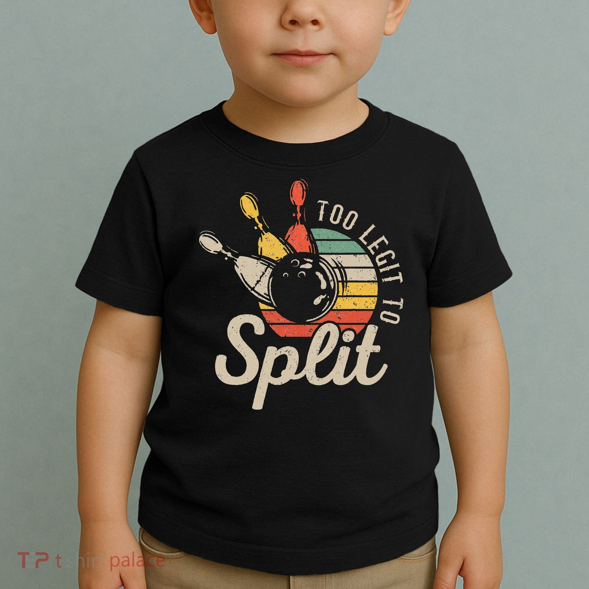 Too Legit To Split Retro Bowling Funny Bowler Bowling Team Toddler T-Shirt
