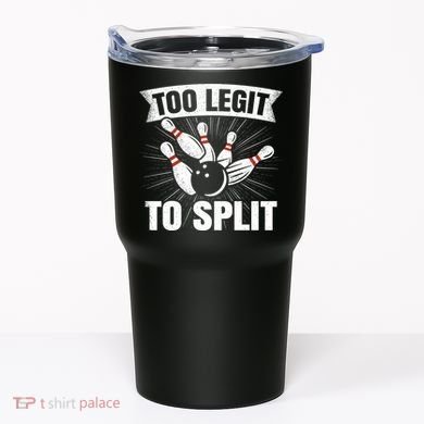 Too Legit To Split Funny Retro Team Bowler Bowling Tumbler