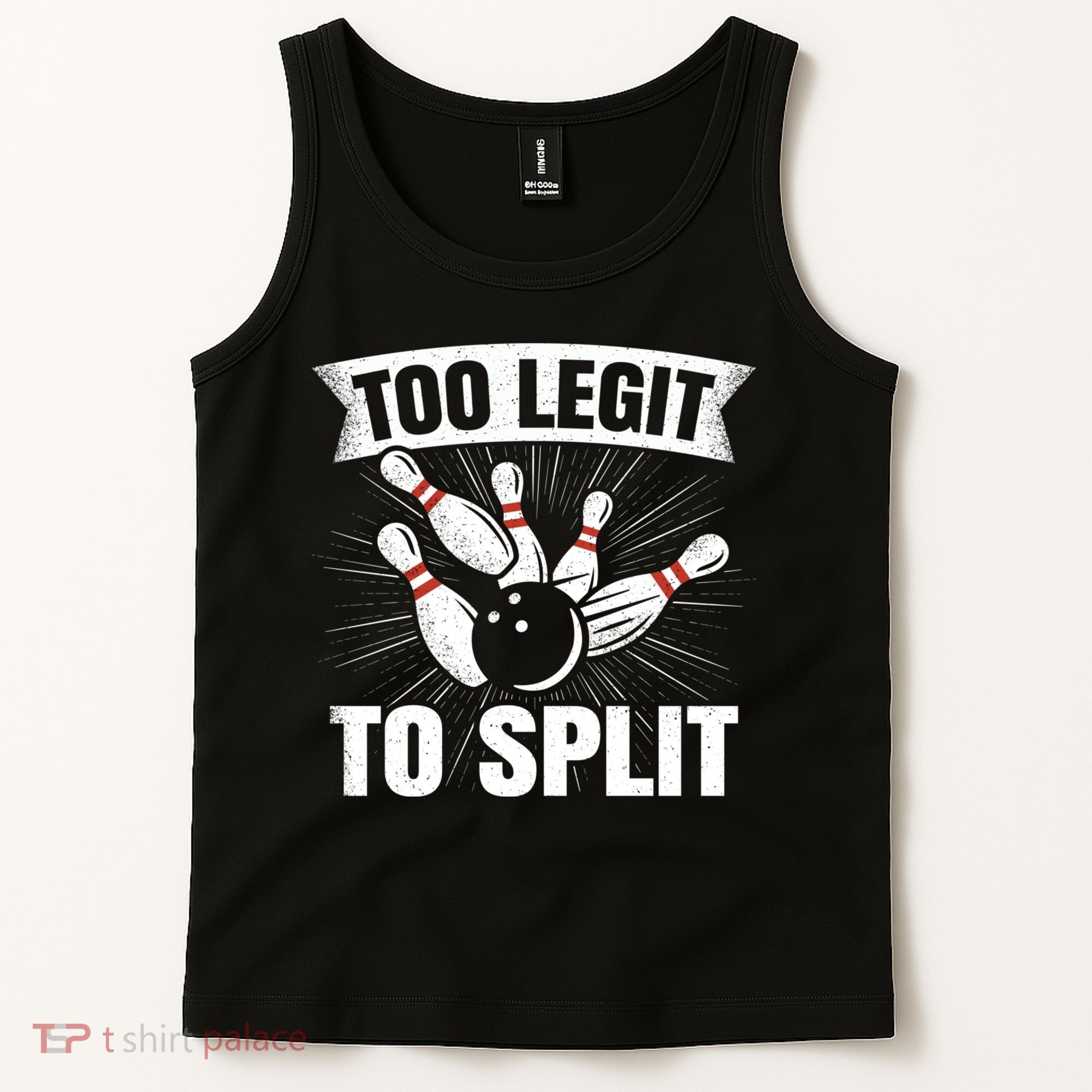 Too Legit To Split Funny Retro Team Bowler Bowling Tank Top