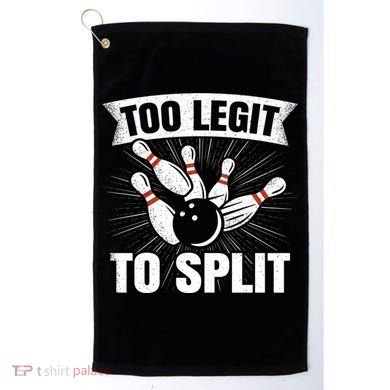 Too Legit To Split Funny Retro Team Bowler Bowling Golf Towel