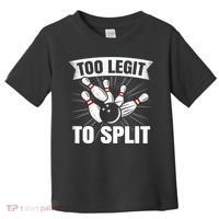 Too Legit To Split Funny Retro Team Bowler Bowling Toddler T-Shirt thumb 0