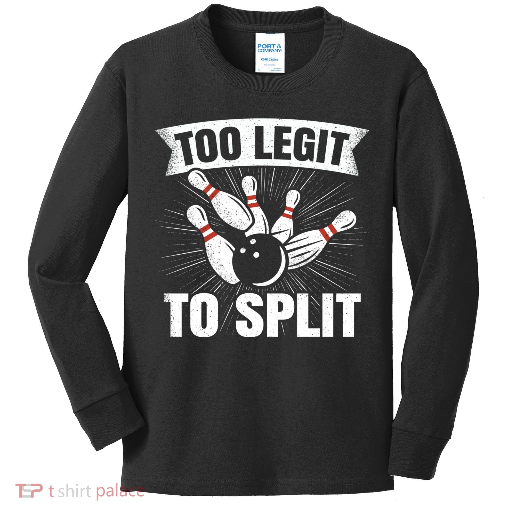 Too Legit To Split Funny Retro Team Bowler Bowling Kids Long Sleeve Shirt