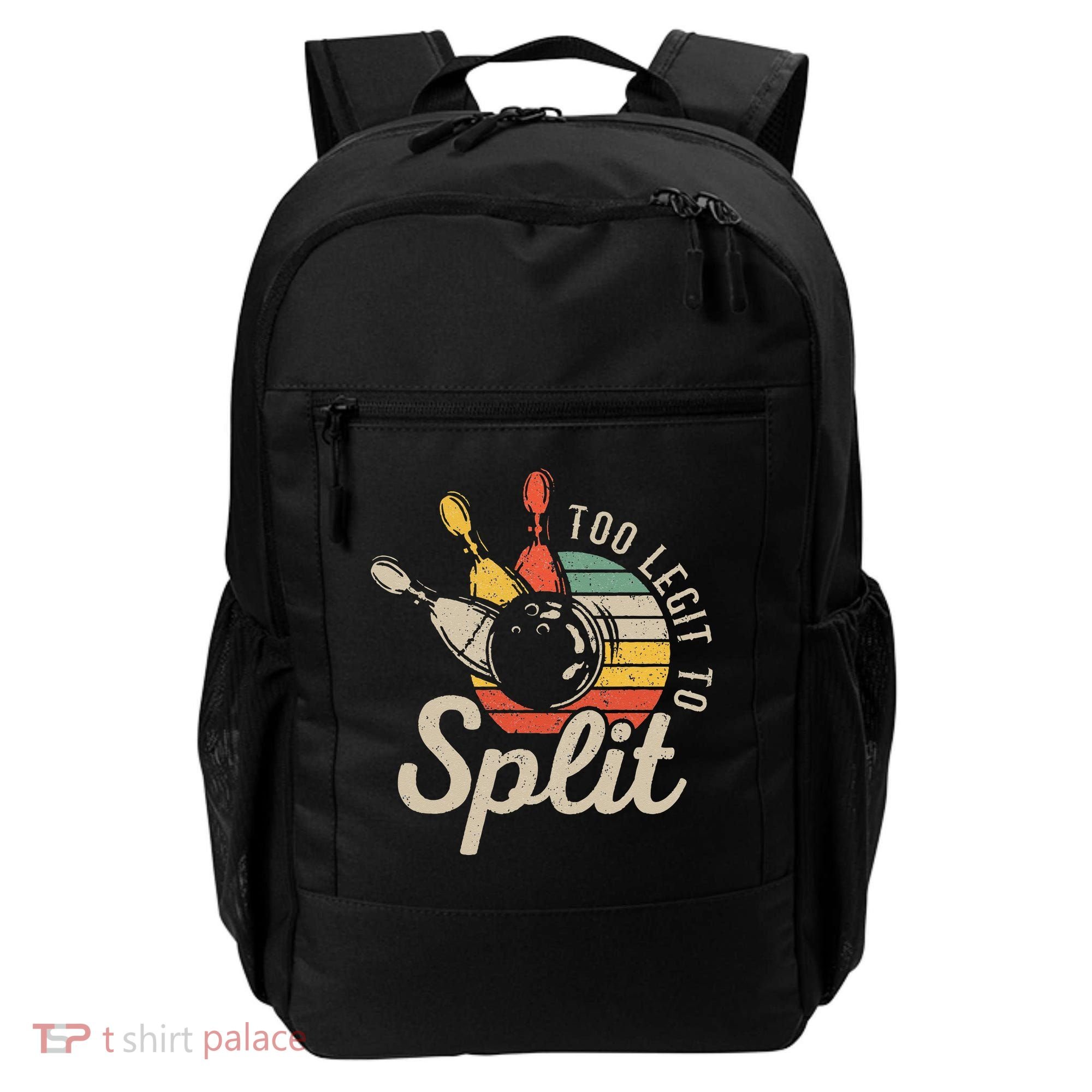 Too Legit To Split Retro Bowling Funny Bowler Bowling Team Backpack