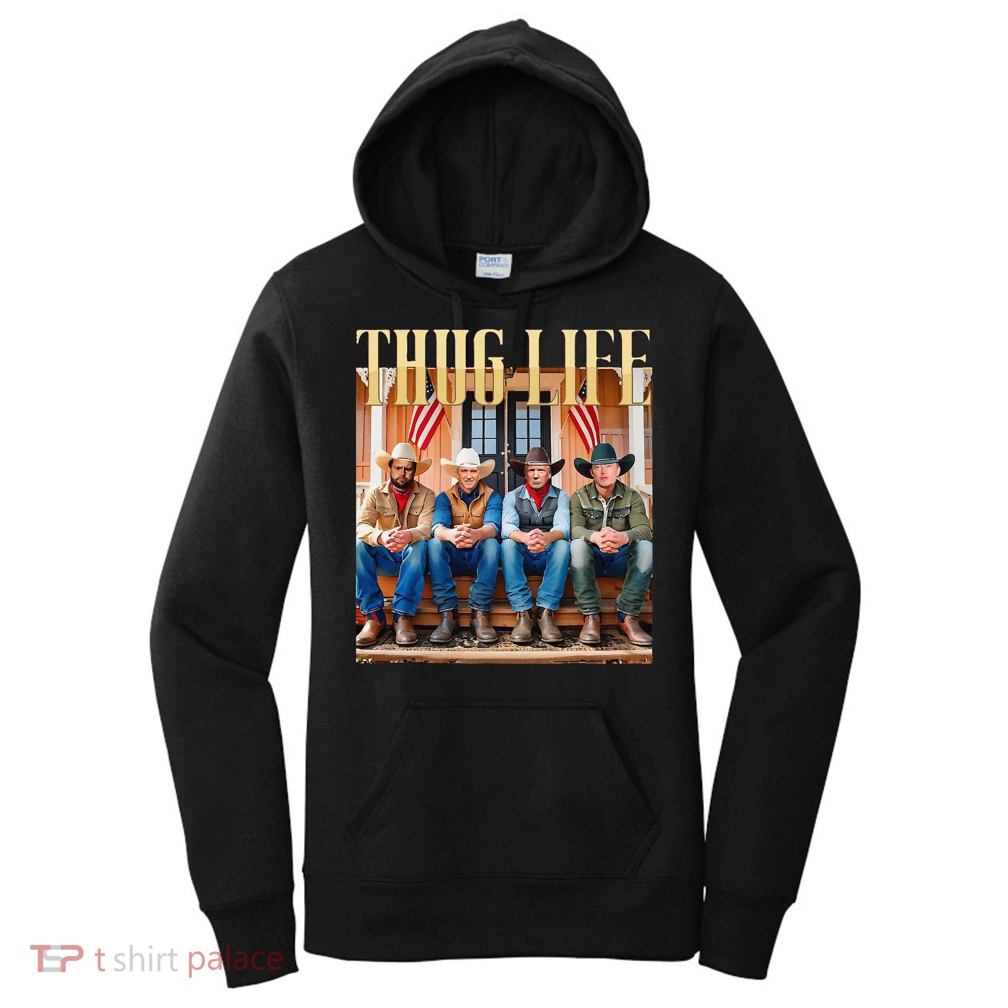 Thug Life Trump Vance Kennedy Elon Women's Hoodie