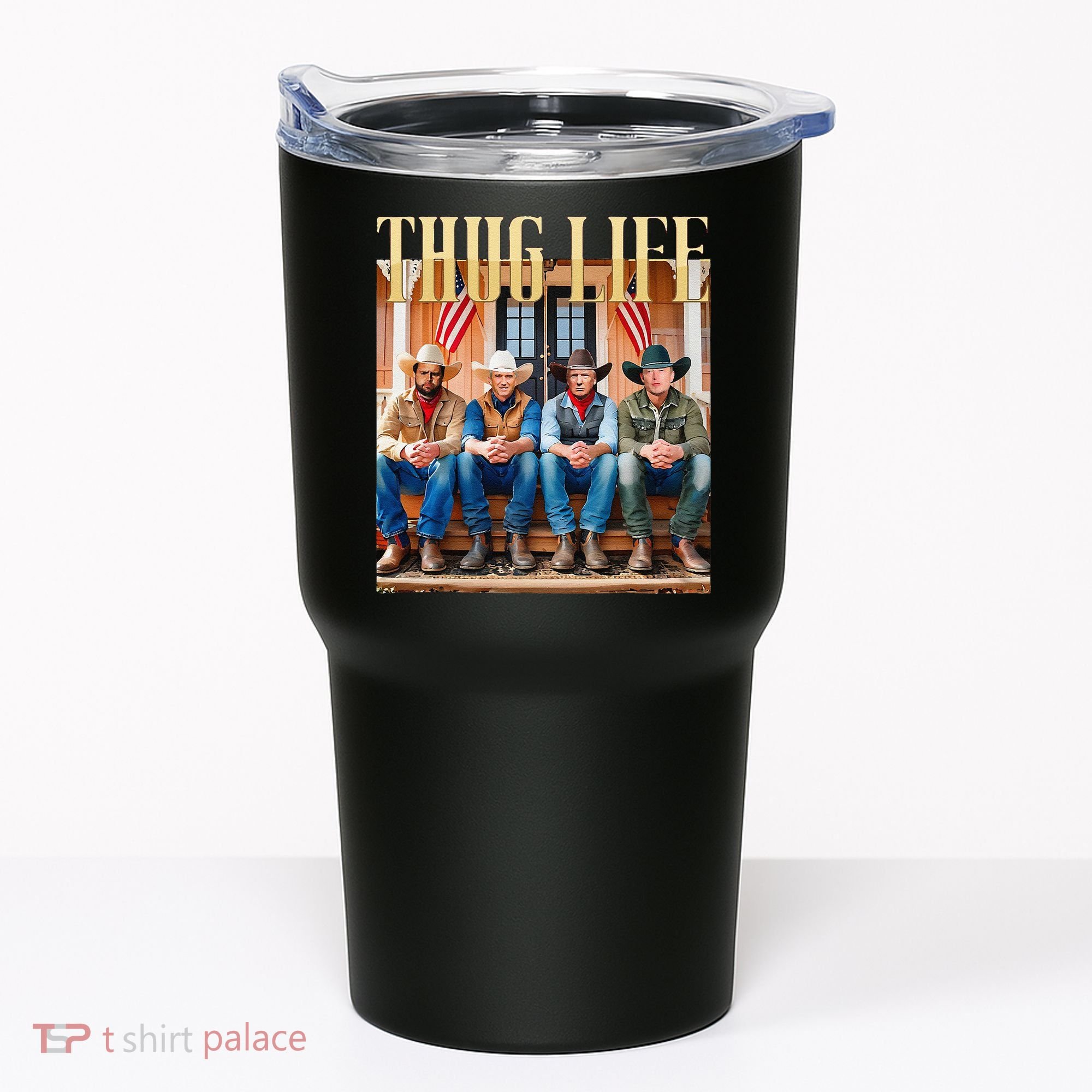 Thug Life Trump Vance Kennedy Elon Tumbler