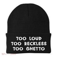 Too Loud Too Reckless Too Ghetto Black History Month Beanie thumb 0