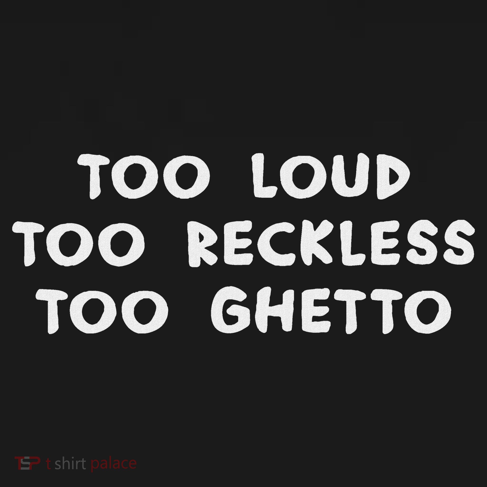 Too Loud Too Reckless Too Ghetto Black History Month Women's Hoodie