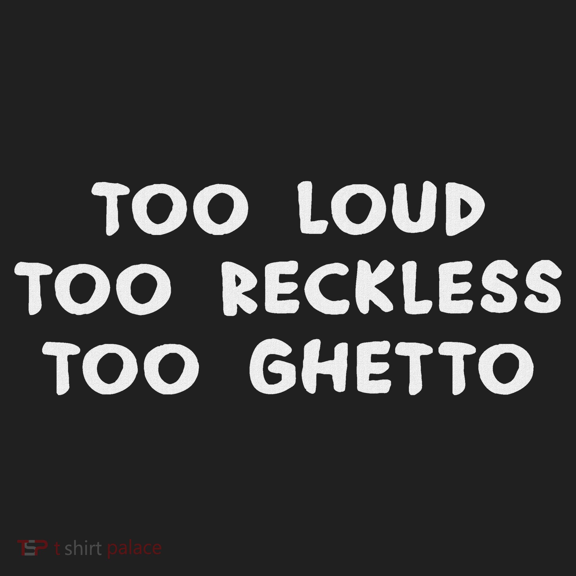 Too Loud Too Reckless Too Ghetto Black History Month Hat