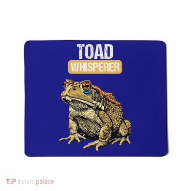 Toads Lovers Toad Whisperer Mousepad