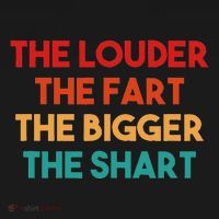 The Louder The Fart The Bigger The Shart Women's Tank Top thumb 5