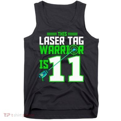 This Laser Tag Warrior Is 11 Gaming Birthday Party Tank Top