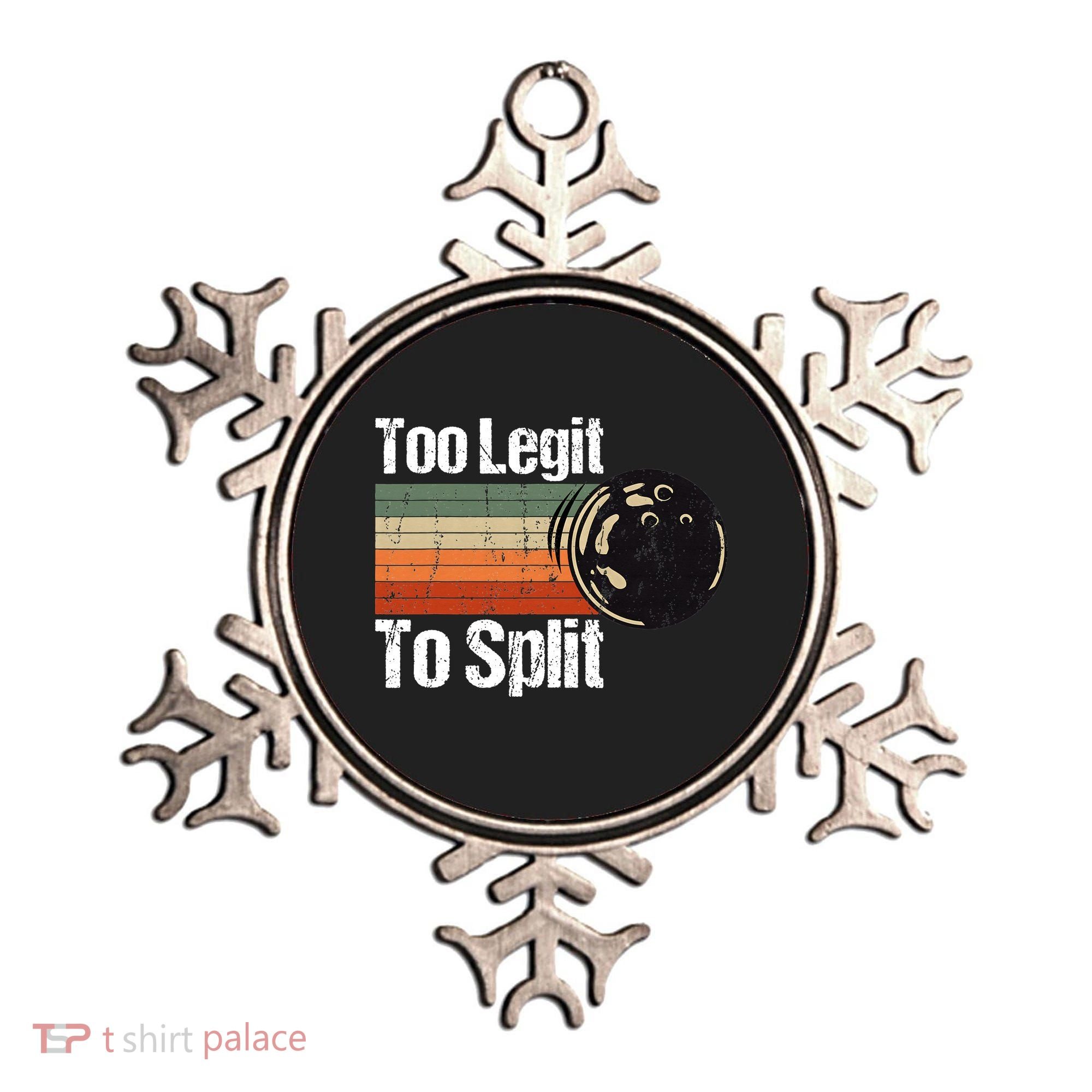 Too Legit To Split Funny Retro Bowling Team Unisex Blower Ornament