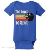 Too Legit To Split Funny Retro Bowling Team Unisex Blower Baby Bodysuit thumb 0
