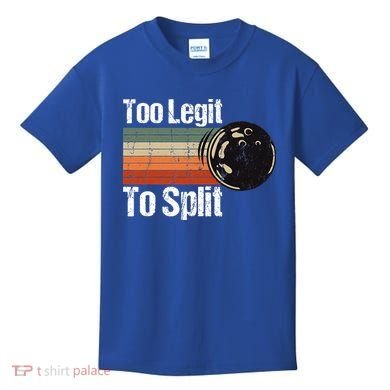 Too Legit To Split Funny Retro Bowling Team Unisex Blower Kids T-Shirt