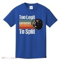 Too Legit To Split Funny Retro Bowling Team Unisex Blower Kids T-Shirt thumb 0