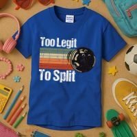 Too Legit To Split Funny Retro Bowling Team Unisex Blower Kids T-Shirt thumb 3