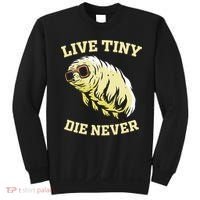 Tardigrade Live Tiny Die Never Water Bear Microbiology Sweatshirt thumb 0