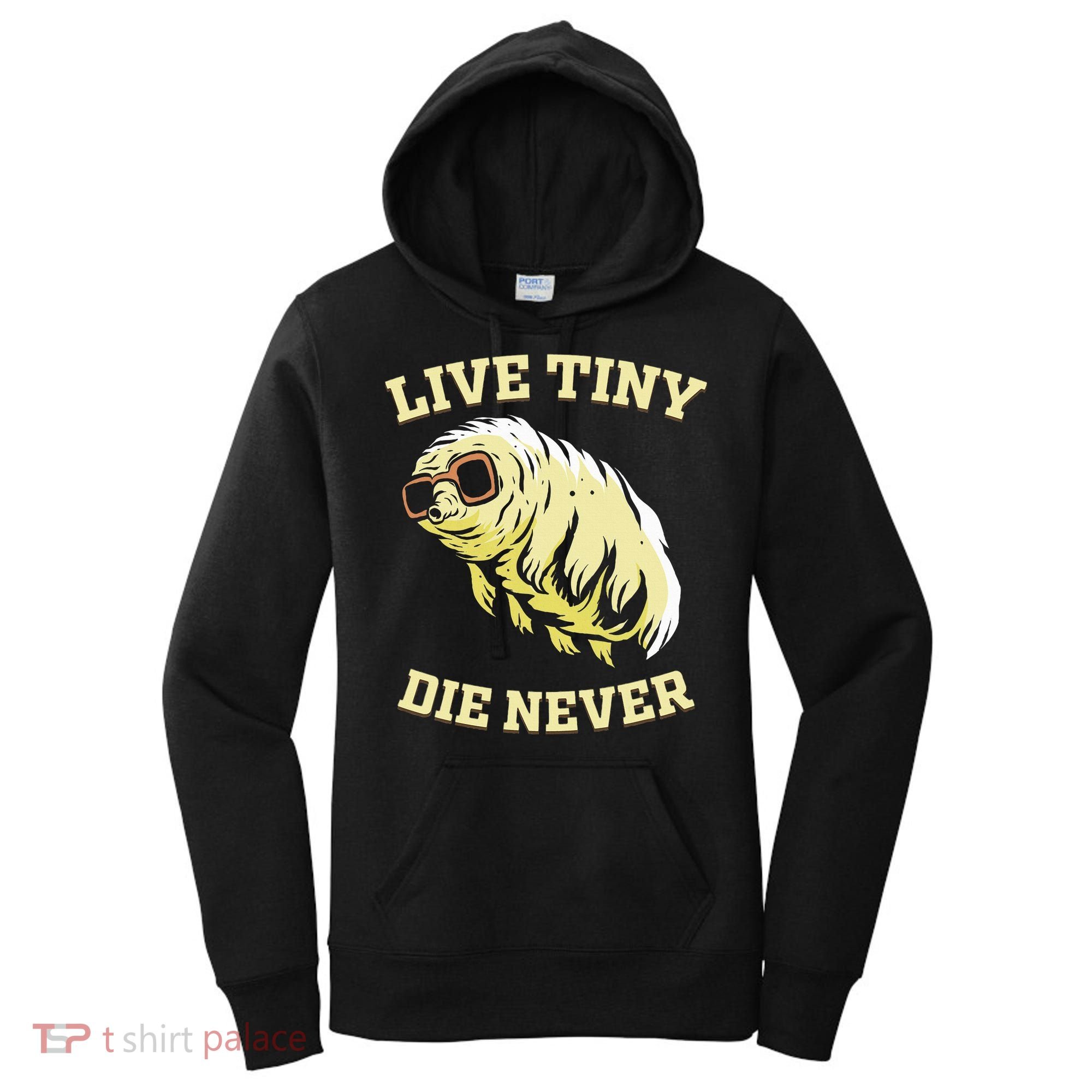 Tardigrade Live Tiny Die Never Water Bear Microbiology Women's Hoodie