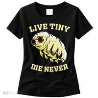 Tardigrade Live Tiny Die Never Water Bear Microbiology Women's T-Shirt thumb 0