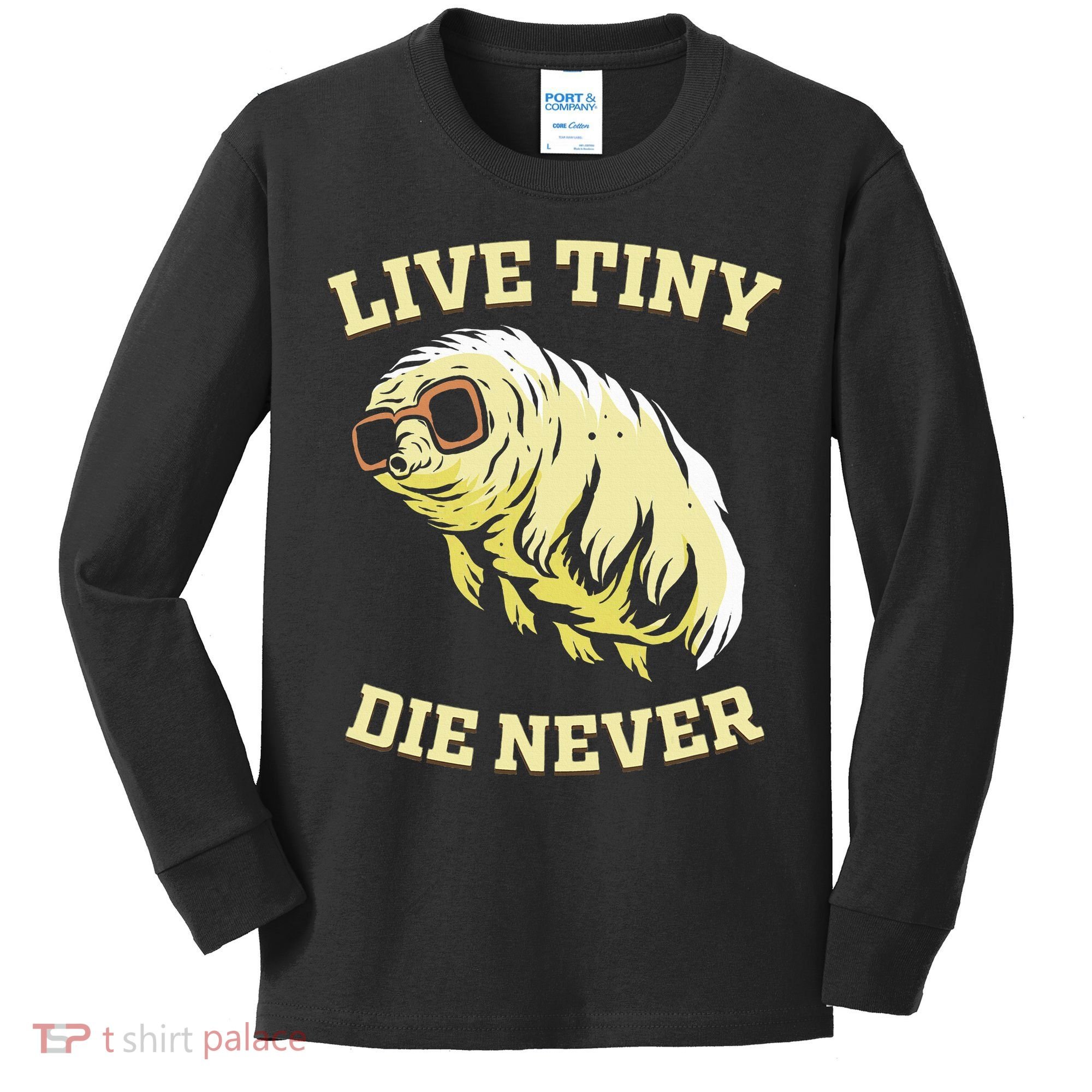 Tardigrade Live Tiny Die Never Water Bear Microbiology Kids Long Sleeve Shirt