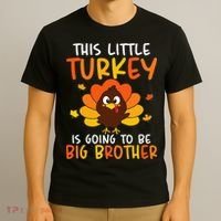 This Little Turkey Is Going To Be A Big Brother Thanksgiving T-Shirt thumb 3