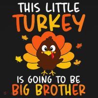 This Little Turkey Is Going To Be A Big Brother Thanksgiving Women's Hoodie thumb 2
