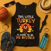 This Little Turkey Is Going To Be A Big Brother Thanksgiving Tank Top thumb 4