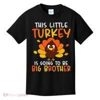 This Little Turkey Is Going To Be A Big Brother Thanksgiving Kids T-Shirt thumb 0