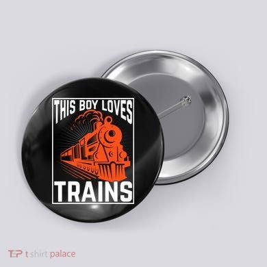 This  loves trains locomotives and wagon! boys train Button