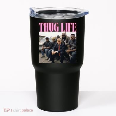 Thug Life Trump’S Kangaroo Conviction Tumbler