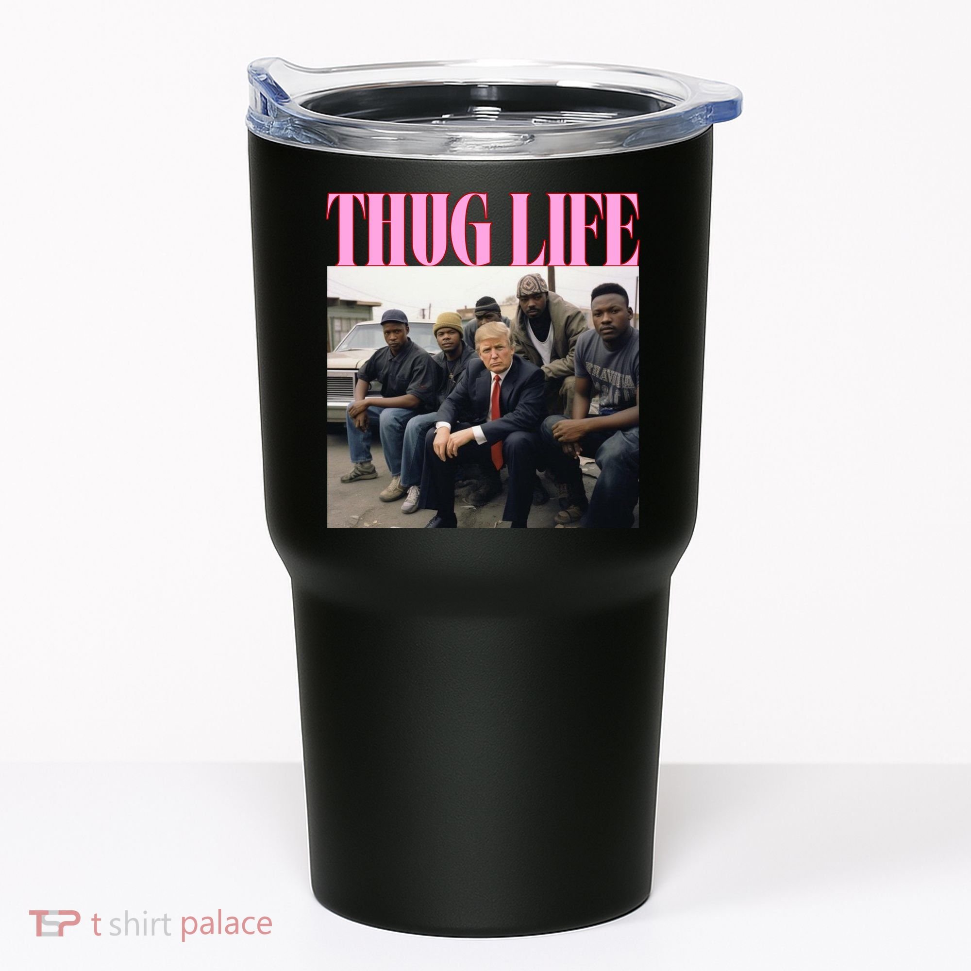 Thug Life Trump’S Kangaroo Conviction Tumbler