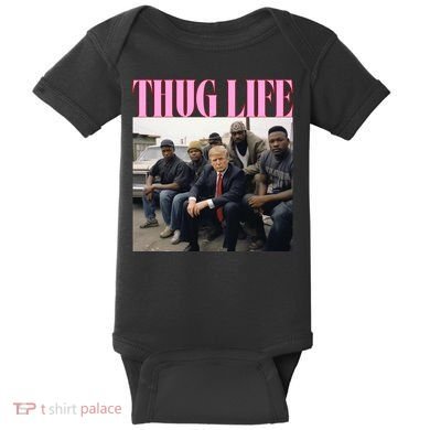 Thug Life Trump’S Kangaroo Conviction Baby Bodysuit