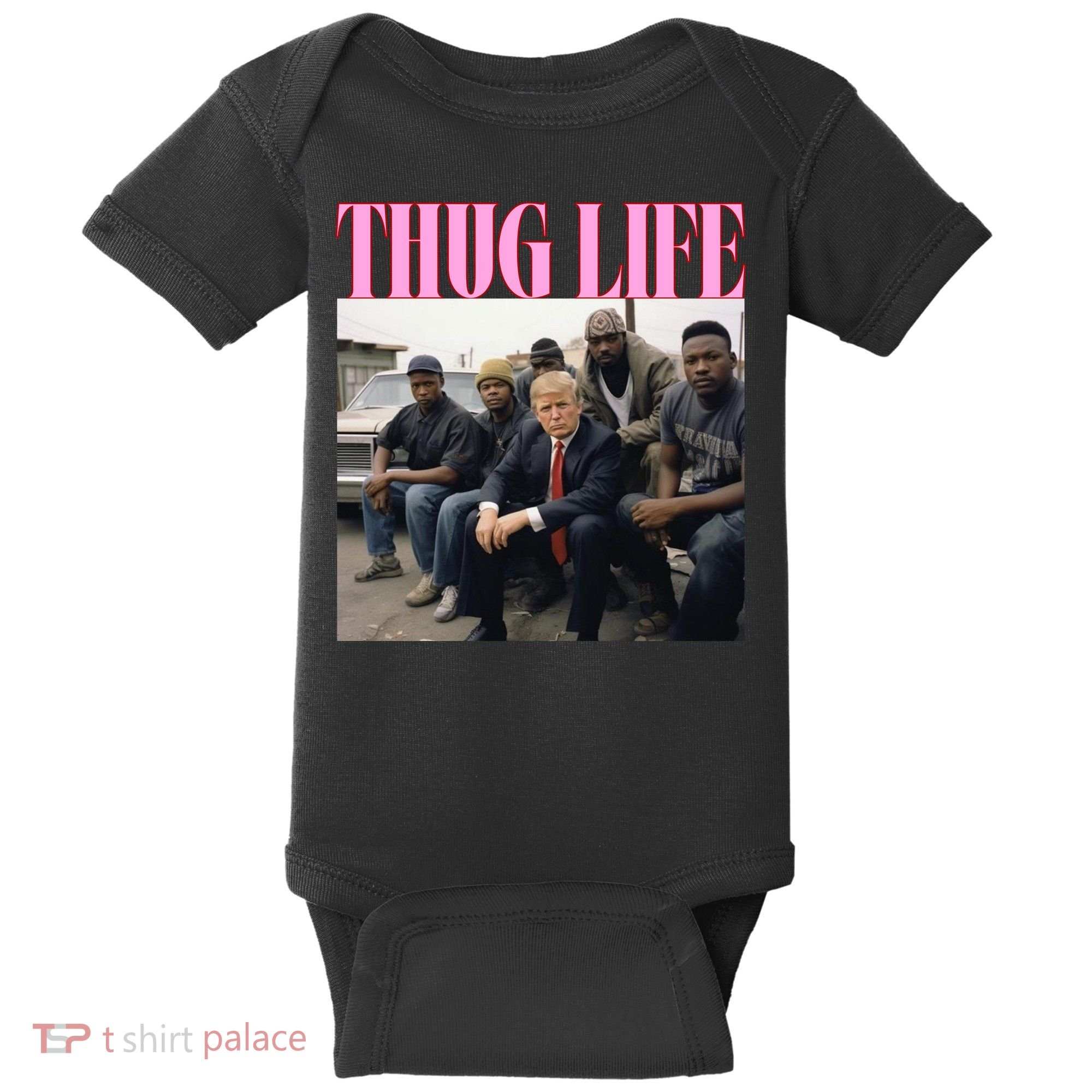 Thug Life Trump’S Kangaroo Conviction Baby Bodysuit