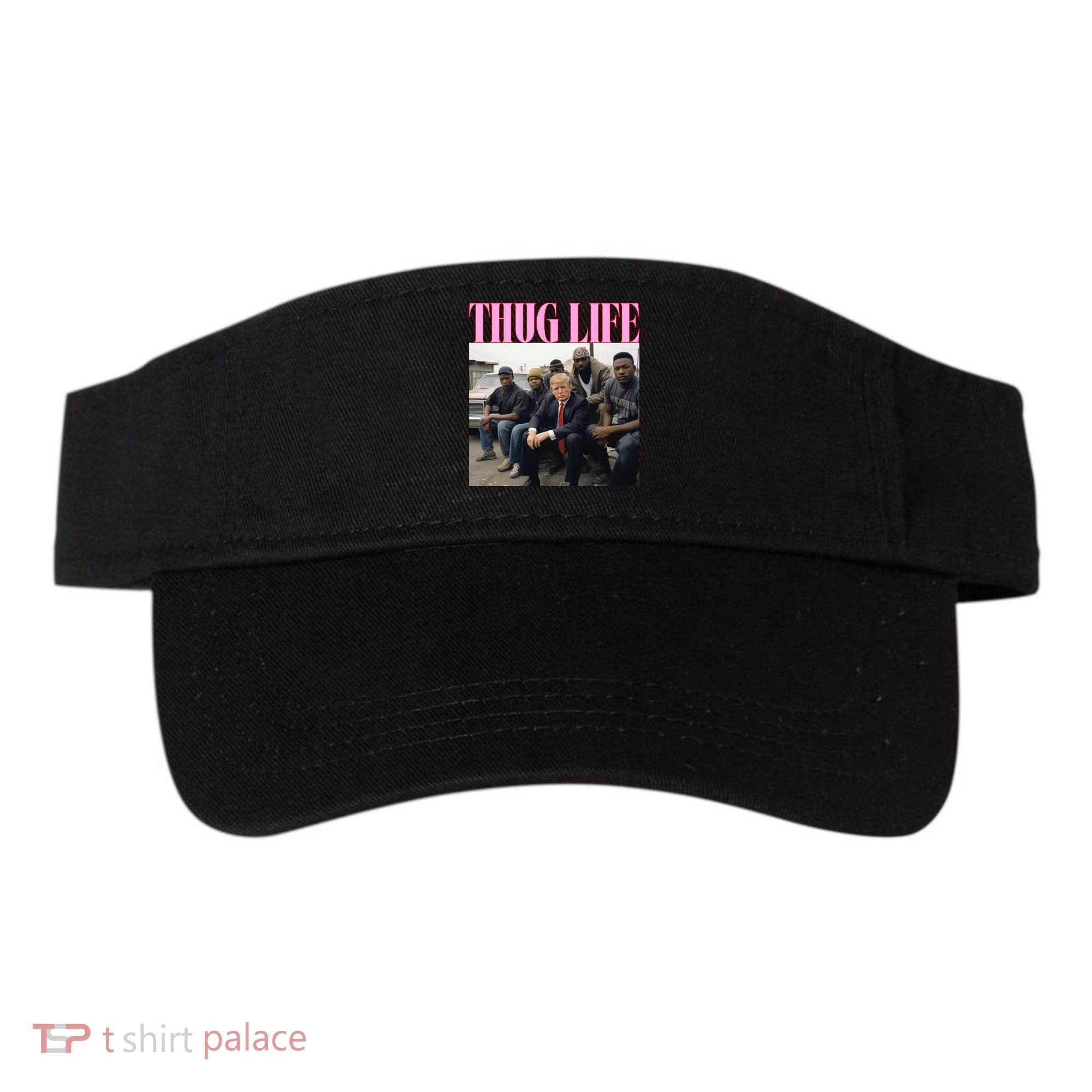 Thug Life Trump’S Kangaroo Conviction Visor