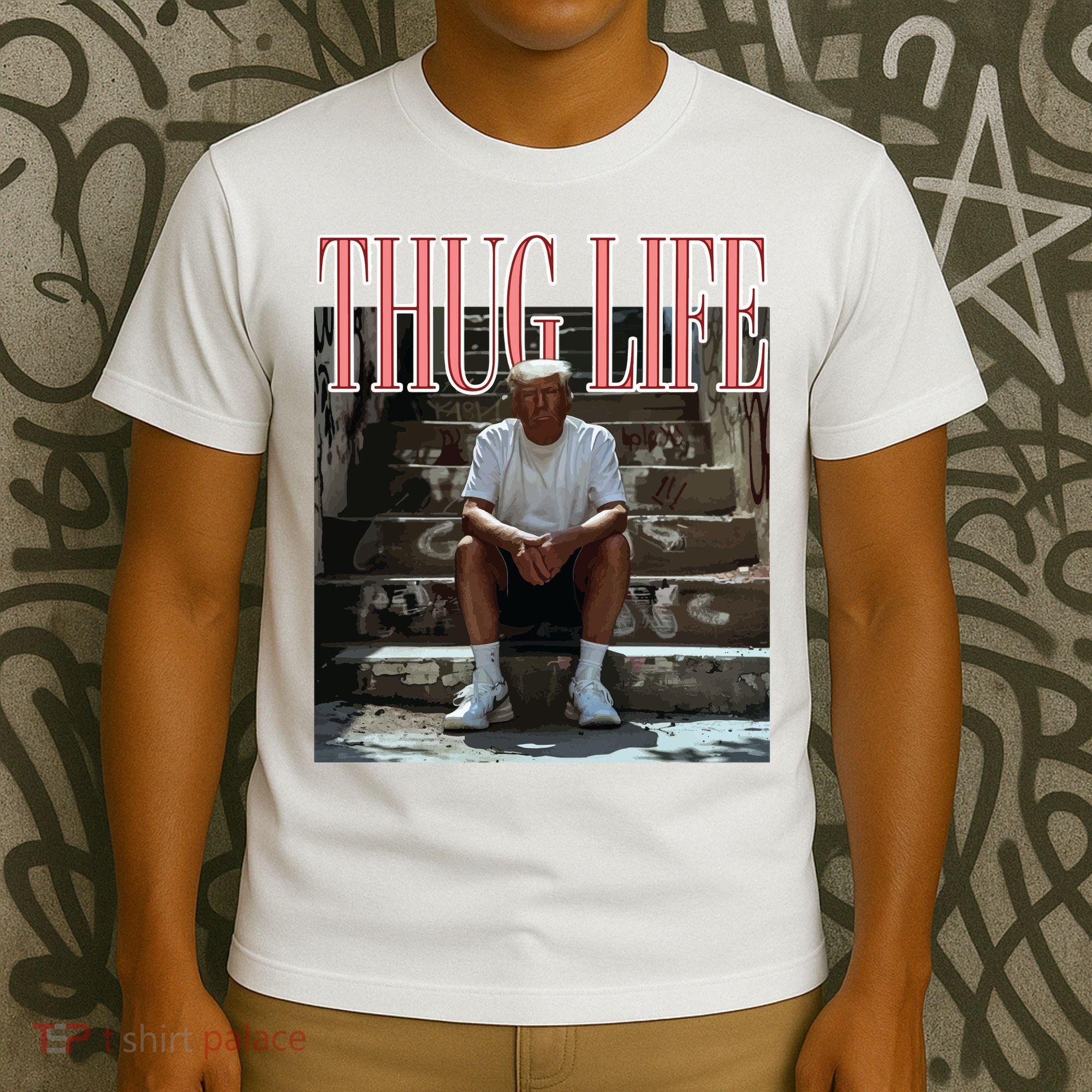 Thug Life Trump  Funny Trump Republican T-Shirt