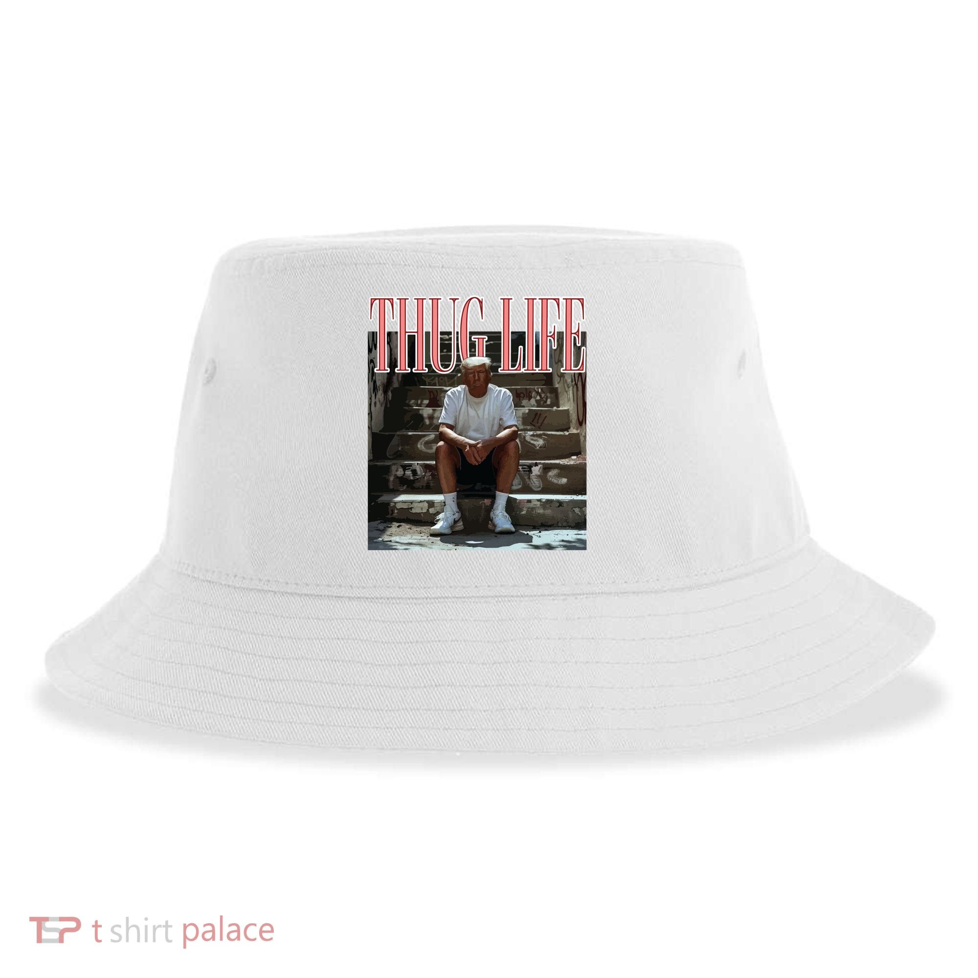 Thug Life Trump  Funny Trump Republican Sustainable Bucket Hat