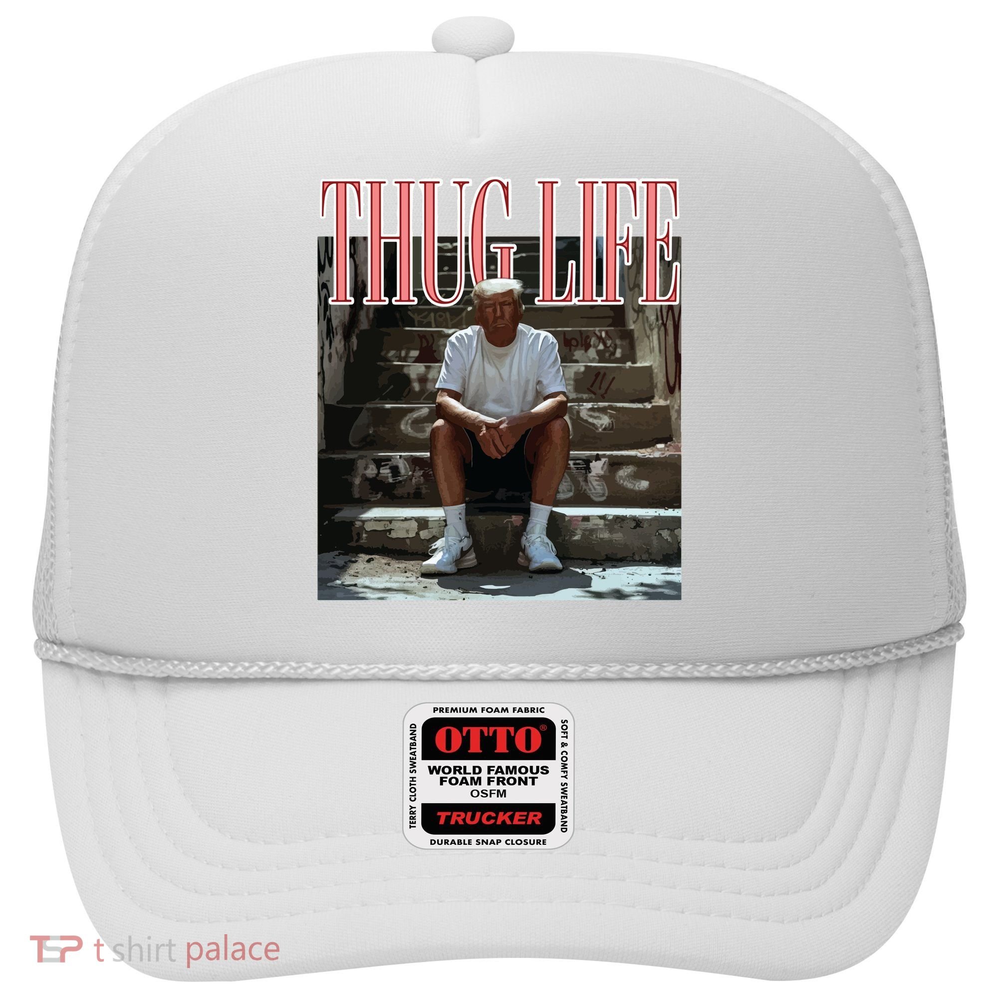 Thug Life Trump  Funny Trump Republican Hat