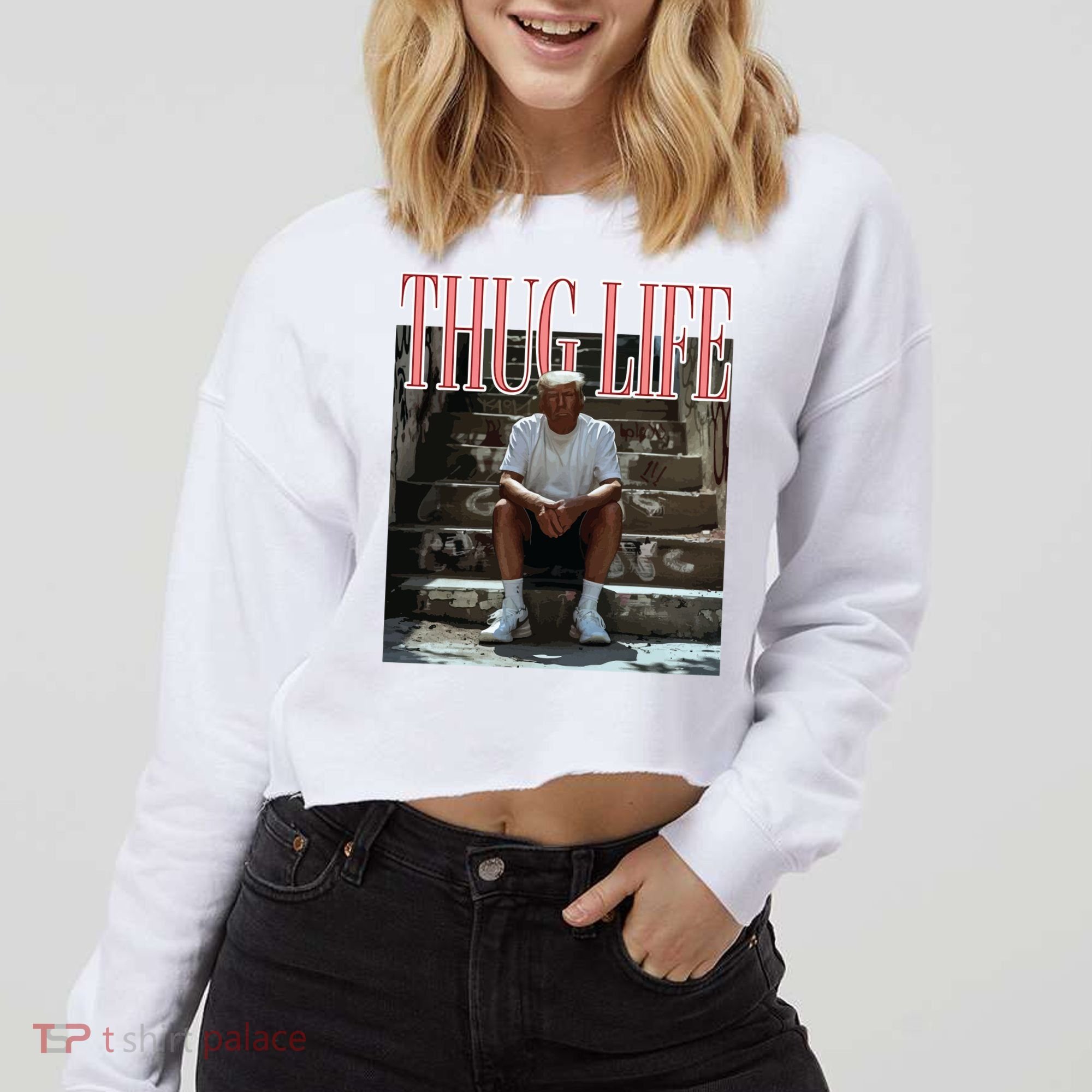 Thug Life Trump  Funny Trump Republican Cropped Pullover Crew