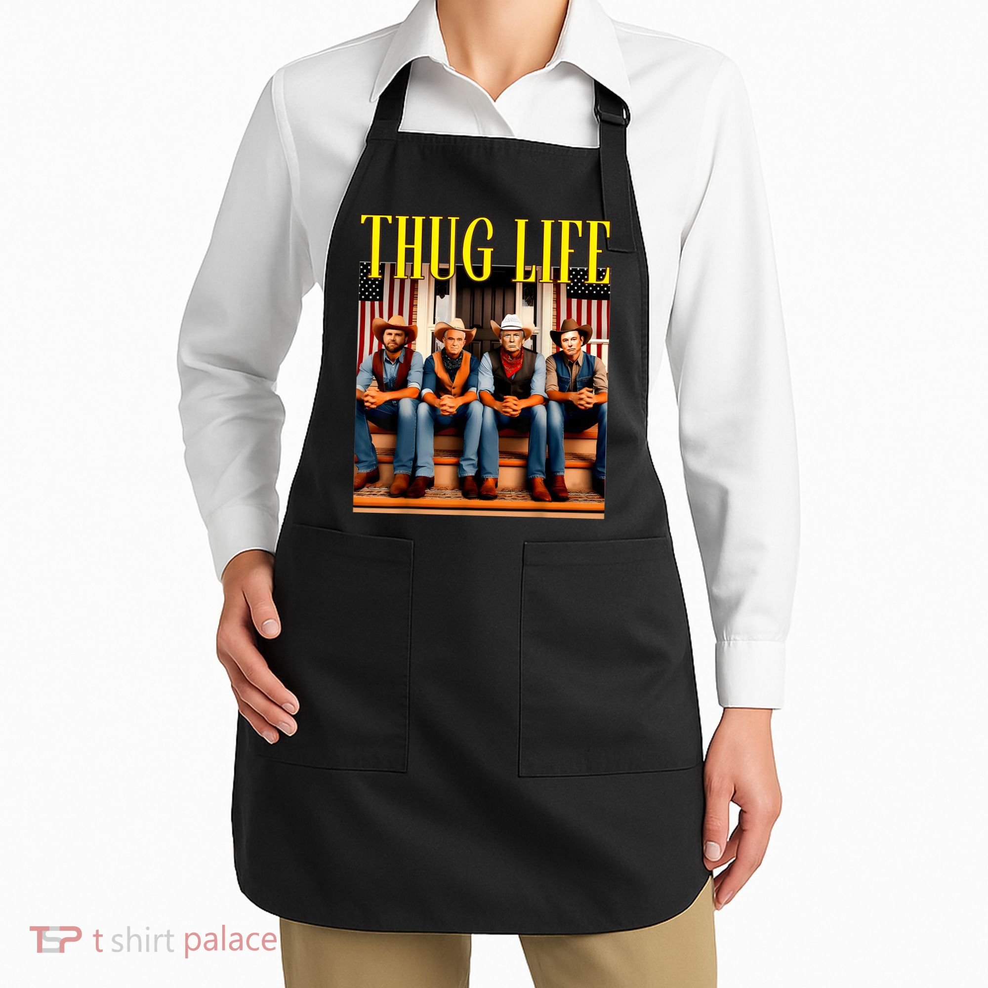 Thug Life Trump Vance Kennedy Elon Trump Squad Thug Life Apron