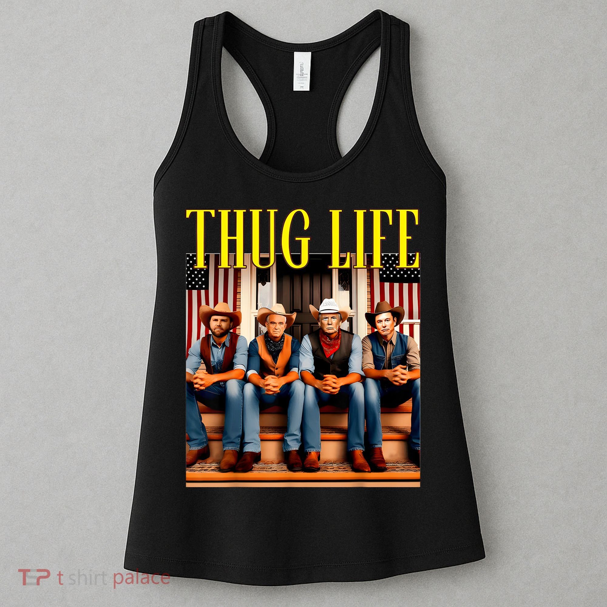 Thug Life Trump Vance Kennedy Elon Trump Squad Thug Life Women's Tank Top