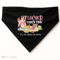 Teacher Lunch Time Funny Teacher Vacation Summer Beach Great Gift USA-Made Doggie Bandana thumb 0