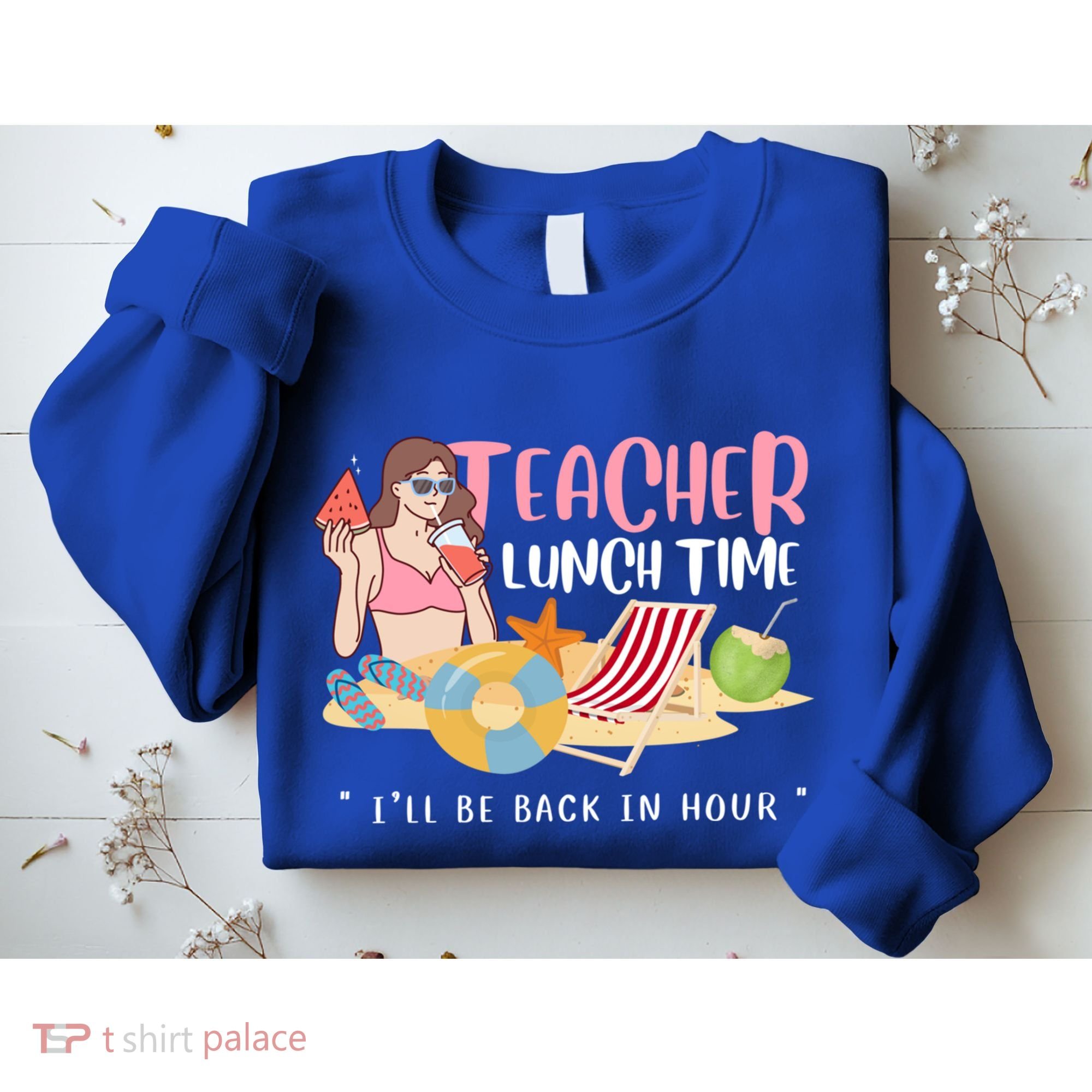 Teacher Lunch Time Funny Teacher Vacation Summer Beach Great Gift Sweatshirt