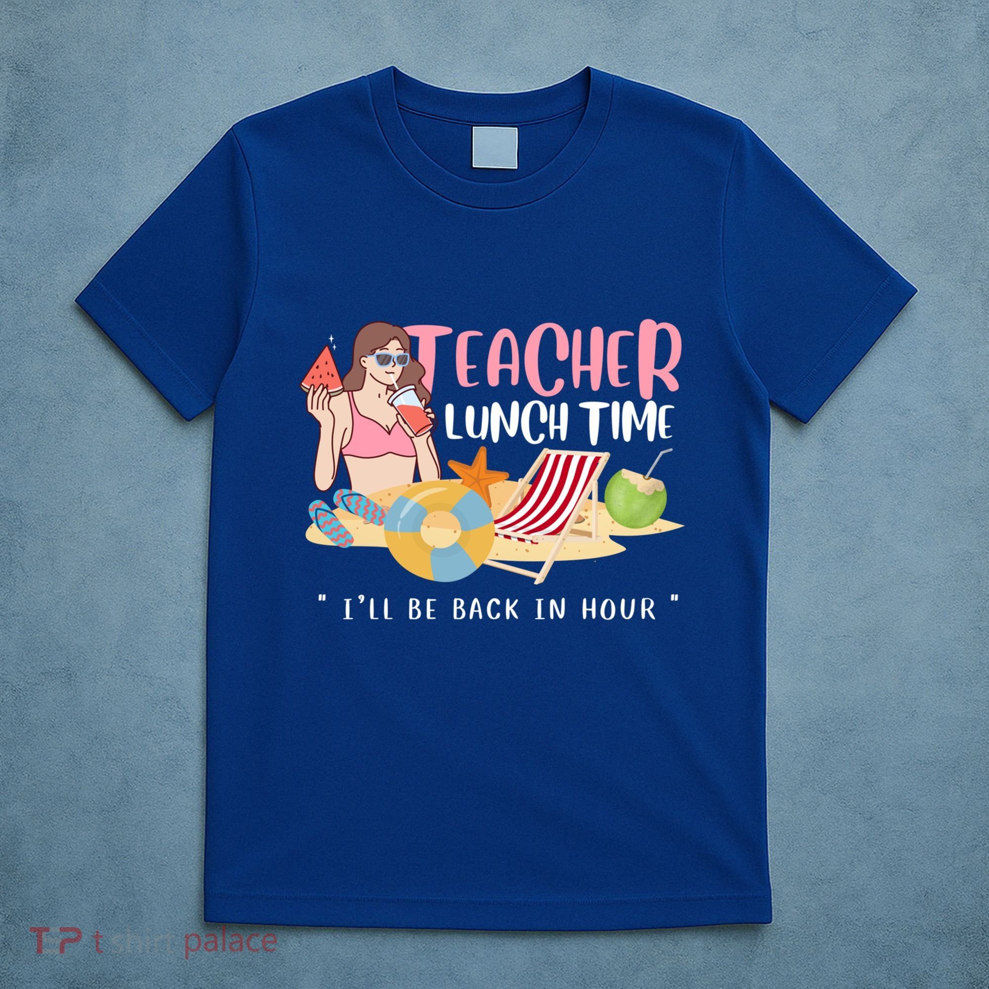 Teacher Lunch Time Funny Teacher Vacation Summer Beach Great Gift T-Shirt