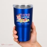 Teacher Lunch Time Funny Teacher Vacation Summer Beach Great Gift Tumbler thumb 2