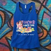Teacher Lunch Time Funny Teacher Vacation Summer Beach Great Gift Women's Tank Top thumb 3