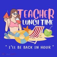 Teacher Lunch Time Funny Teacher Vacation Summer Beach Great Gift Women's Tank Top thumb 5