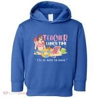 Teacher Lunch Time Funny Teacher Vacation Summer Beach Great Gift Toddler Hoodie thumb 0