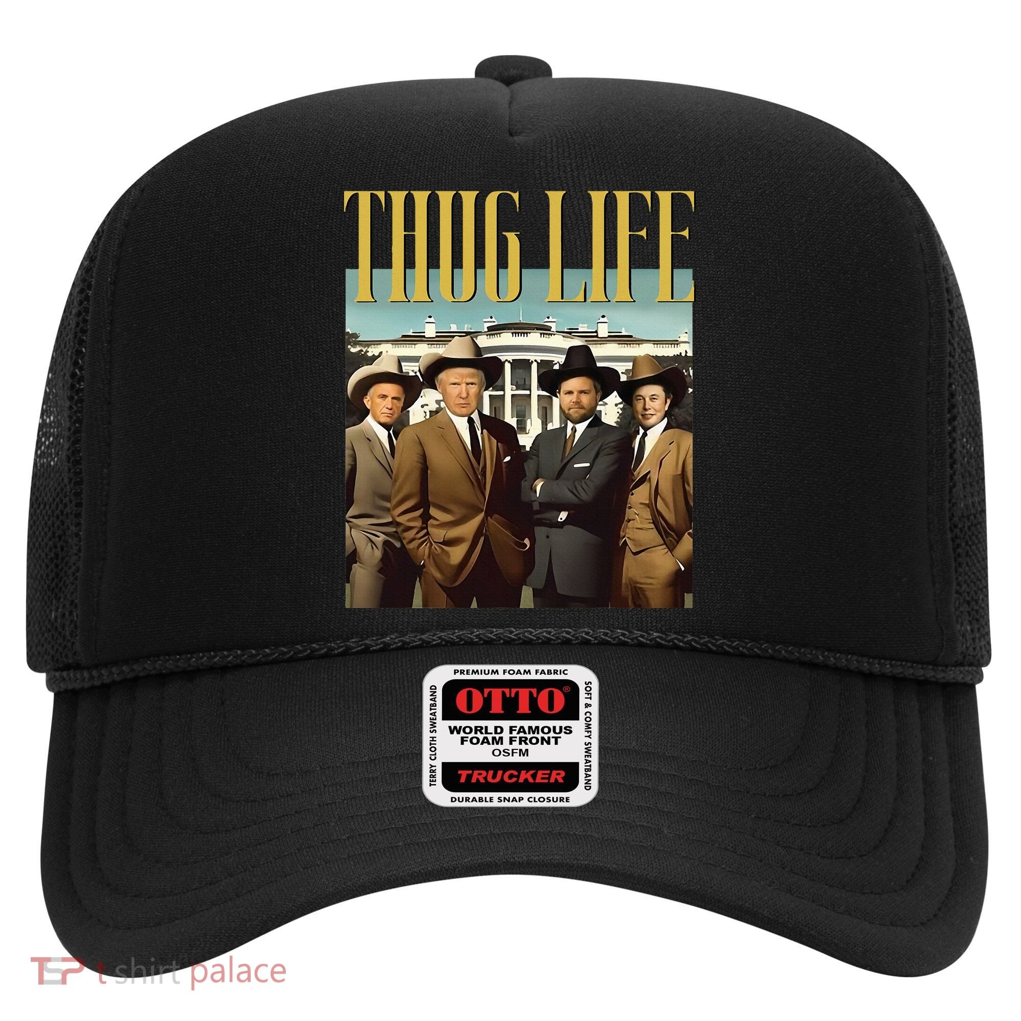 Thug Life Trump Vance Kennedy Elon Hat