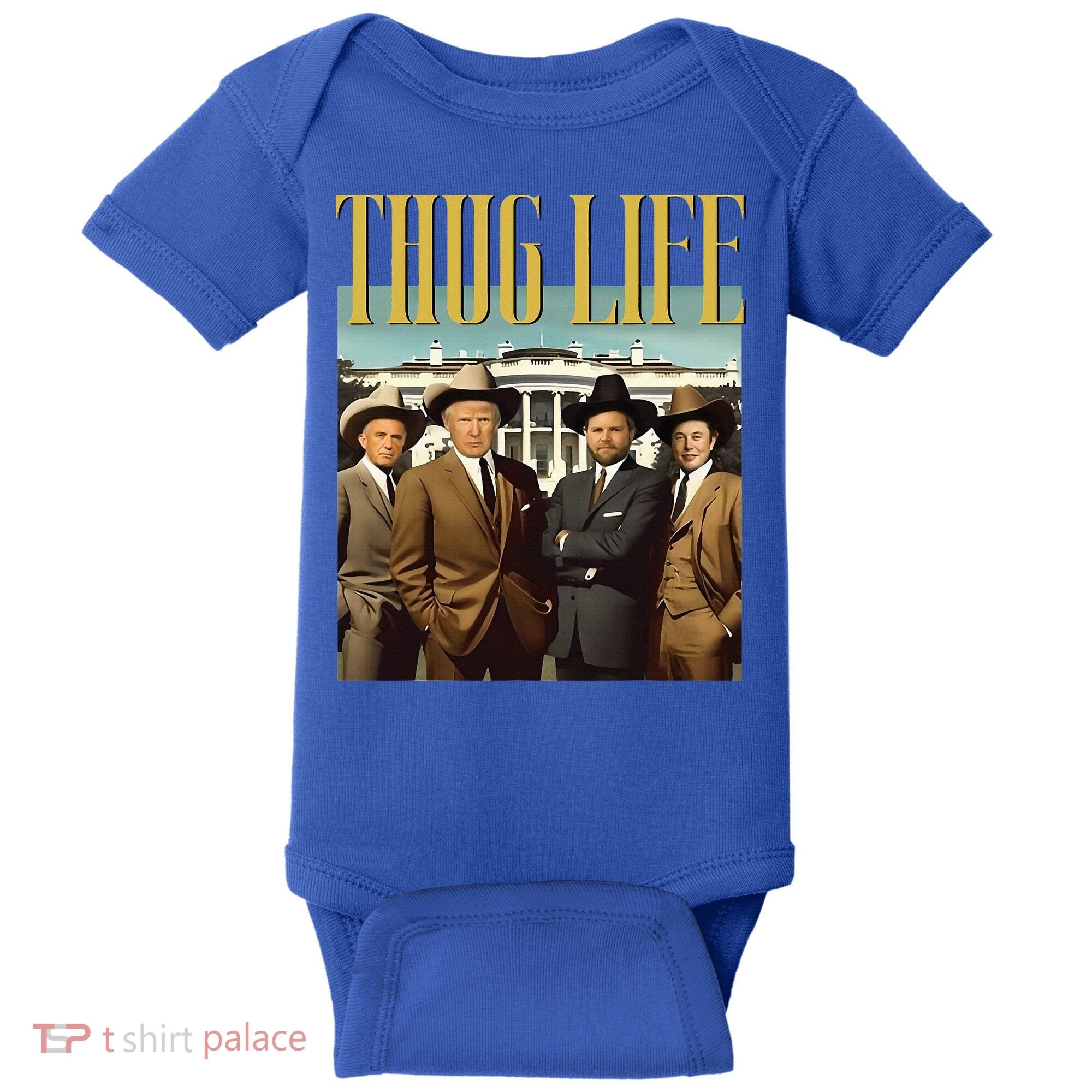 Thug Life Trump Vance Kennedy Elon Baby Bodysuit